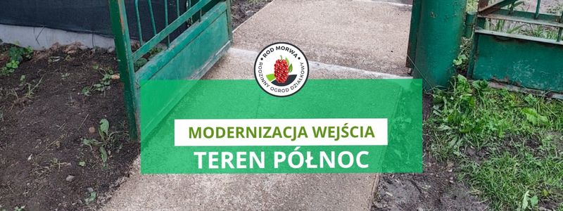 Wejście na teren ROD &bdquo;Morwa &ndash; P&oacute;łnoc&rdquo;